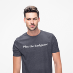 Play the Endgame Unisex Tshirt